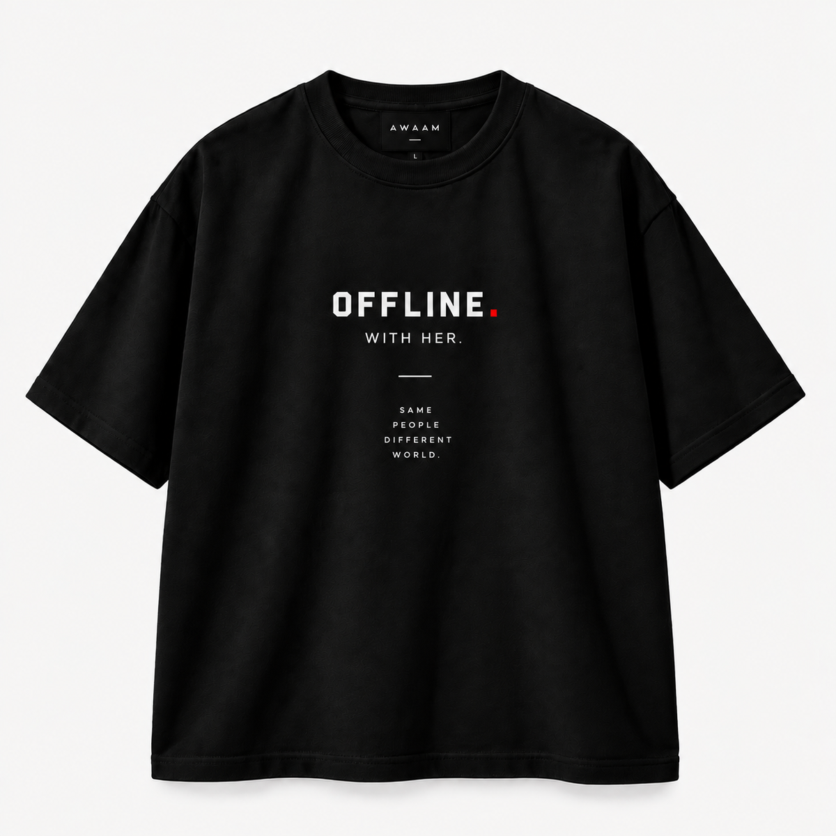 OFFLINE. WITH YOU. — Couple Oversized T-Shirt